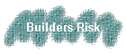 Builders Risk