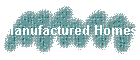 Manufactured Homes