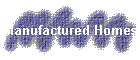 Manufactured Homes