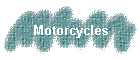Motorcycles